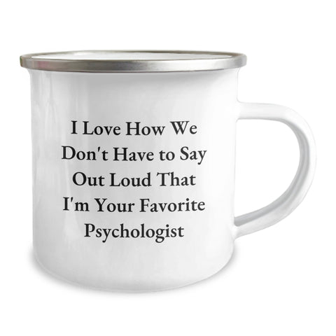 Image of Gifts from Friends for Her Favorite Psychologist Funny Quote Birthday Camping Mug - Image 2