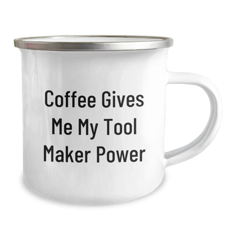 Image of Funny Tool Maker Gifts for Him or Her, Coffee Lover's Camping Mug, 'Coffee Gives Me My Tool Maker Power', Graduation Unique Gifts from Friends, Coworkers, or Family - Image 2