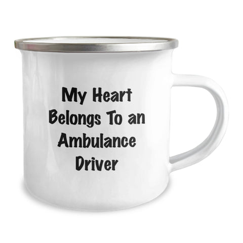 Image of Funny Ambulance Driver Inspired Gifts from Friends and Family for Ambulance Driver Graduation Unique Camping Mug My Heart Belongs To An Ambulance Driver - Image 2