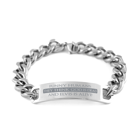 Image of Motivational Christian Stainless Steel Bracelet, Funny humans; they think God is dead and Elvis is alive!, Inspirational Christmas , Family, Anniversary Gifts For Christian Men, Women, Girls & Boys – front view