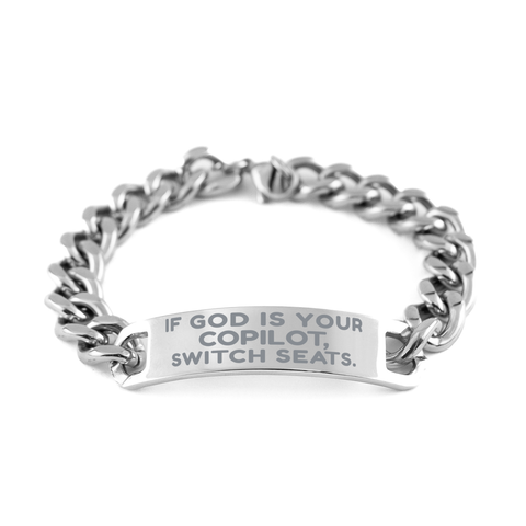 Image of Motivational Christian Stainless Steel Bracelet, If God is your copilot, switch seats., Inspirational Christmas , Family, Anniversary Gifts For Christian Men, Women, Girls & Boys – front view