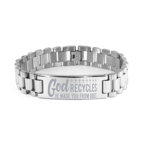 Image of Motivational Christian Stainless Steel Bracelet, God recycles. He made you from dust., Inspirational Christmas , Family, Anniversary Gifts For Christian Men, Women, Girls & Boys – front view