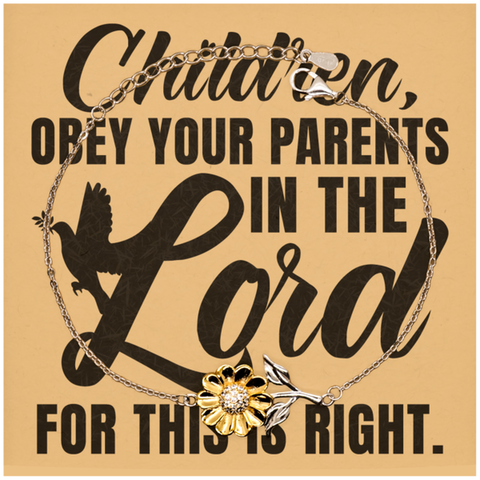 Image of Motivational Christian Stainless Steel Bracelet, Children, obey your parents in the Lord, for this is right., Inspirational Christmas , Family, Anniversary Gifts For Christian Men, Women, Girls & Boys