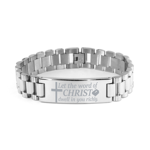 Image of Motivational Christian Stainless Steel Bracelet, Let the word of Christ dwell in you richly., Inspirational Christmas , Family, Anniversary Gifts For Christian Men, Women, Girls & Boys