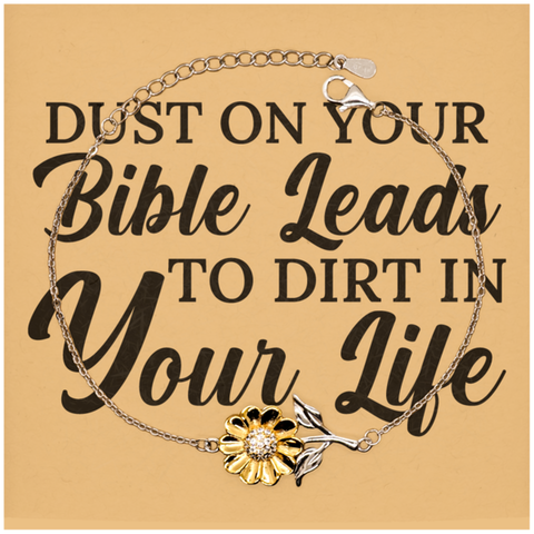 Image of Motivational Christian Stainless Steel Bracelet, Dust on your Bible leads to dirt in your life., Inspirational Christmas , Family, Anniversary Gifts For Christian Men, Women, Girls & Boys