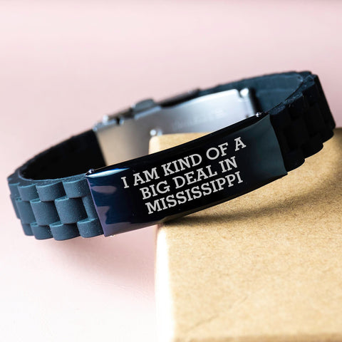 Image of Funny Mississippi Gifts from Friends - 'I Am Kind of a Prime Selection' Glide lock Clasp Adjustable Black Stainless Steel Silicone Graduation Unique Gifts for Mississippi Men and Women - Image 3