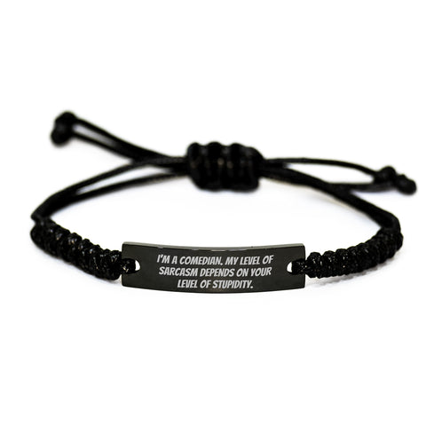 Image of Witty Comedian Rope Bracelet Funny Sarcastic Gift for Comedian Friends - Image 1