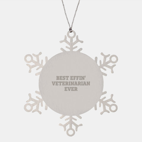Image of Funny Veterinarian Gifts from Men to Coworkers - Best Effin' Veterinarian Ever Christmas Unique Snowflake Ornaments for Veterinarians, Men, Friends, Coworkers, Family - Image 1