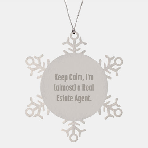 Image of Keep Calm, I'm Almost a Real Estate Agent Gifts for Real Estate Agent Friends, Snowflake Ornament, Christmas Unique Gifts from Family - Image 1