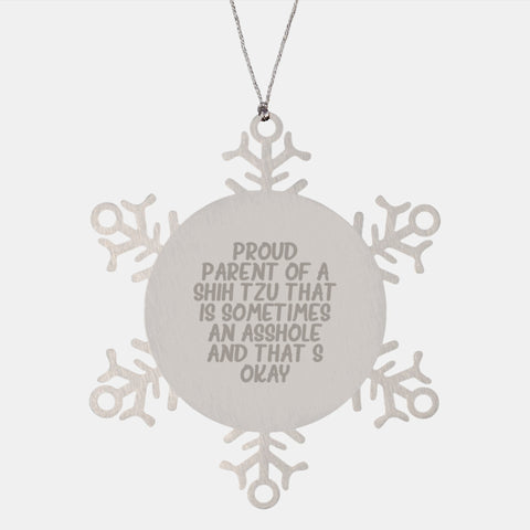 Image of Funny Shih Tzu Dog Snowflake Ornament Gifts from Friends for Christmas, Proud Parent Quote - Image 1