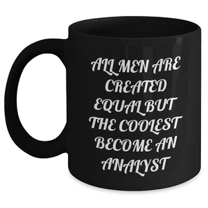 Funny Analyst Quote Gifts for Mom, Black Coffee Mug from Friends, Unique Mother's Day Unique Gifts for Her - Main