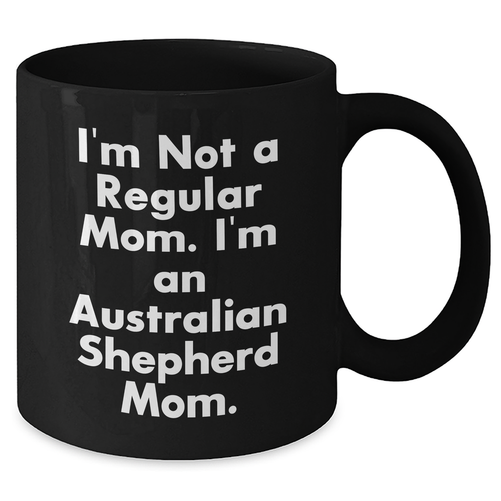 Funny Australian Shepherd Dog Mom Gifts from Men to Australian Shepherd Dog Lovers on Father's Day, Black Coffee Mug - Additional