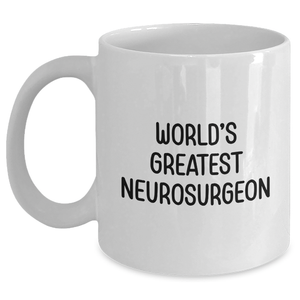 Funny World's Greatest Neurosurgeon Gifts from Men to Neurosurgeon Dads on Father's Day - White Coffee Mug - Main