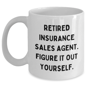 Insurance Sales Agent Gifts - Figuring It Out Yourself, White Coffee Mug for Graduation - Main