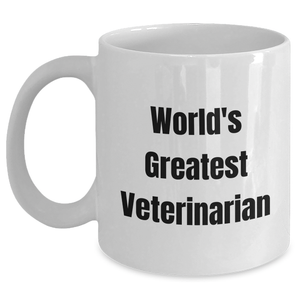 World's Greatest Veterinarian Funny Mug Gifts from Family for Mother's Day - Main