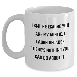 Funny Auntie Gifts, I Smile Because You Are My Auntie, Gifts from Family, for Auntie - White Coffee Mug - Main