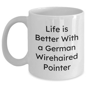 German Wirehaired Pointer Dog Lovers Gifts, Funny Quote Coffee Mug for Men, White 11oz or 15oz, Gifts from Family, German Wirehaired Pointer Dog Enthusiasts, Father's Day Unique Gifts - Main