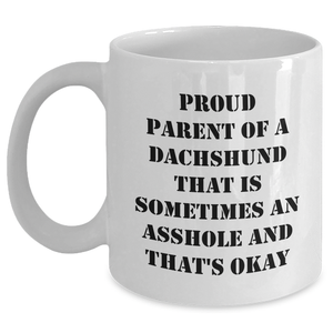 Funny Dachshund Dog Mugs Gifts from Friends and Family, Proud Parent White Coffee Mug for Mom, Mother's Day Unique Gifts - Main