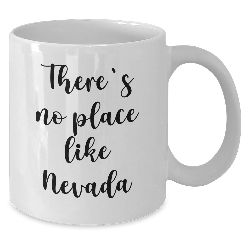 Nevada Gifts from Men, Unique 'There's No Place Like Nevada' White Coffee Mug for Dad, Father's Day Unique Gifts - Additional