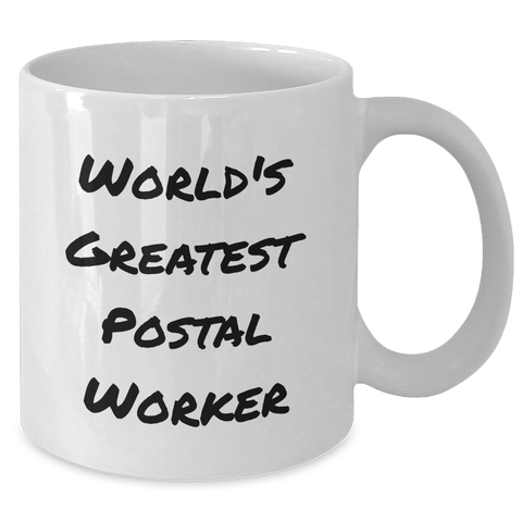 Image of Funny World's Greatest Postal Worker Gifts for Men - White Coffee Mug, Perfect for Father's Day Unique Gifts from Family, Coworkers, or Friends - Additional