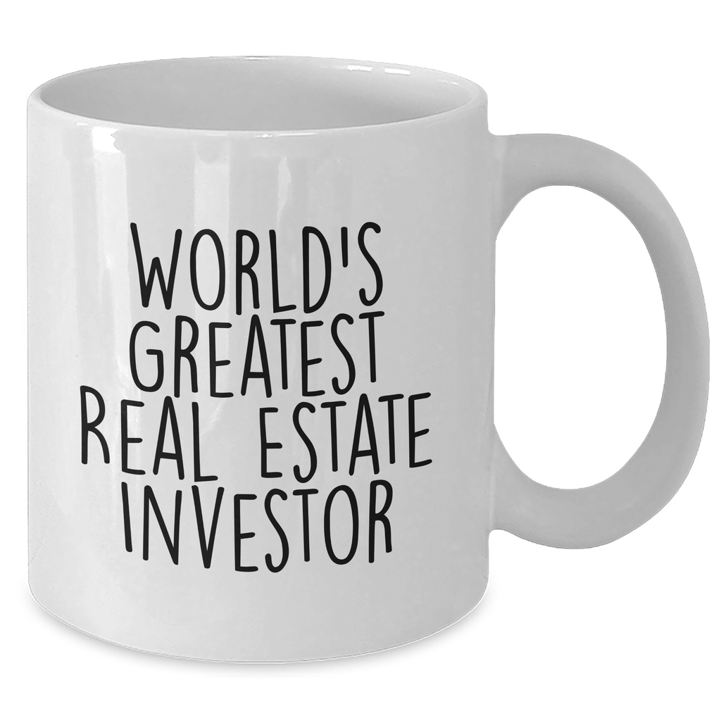 Funny Real Estate Investor Gifts from Friends - White Coffee Mug for World's Greatest Real Estate Investors, Father's Day Unique Gifts for Men - Additional
