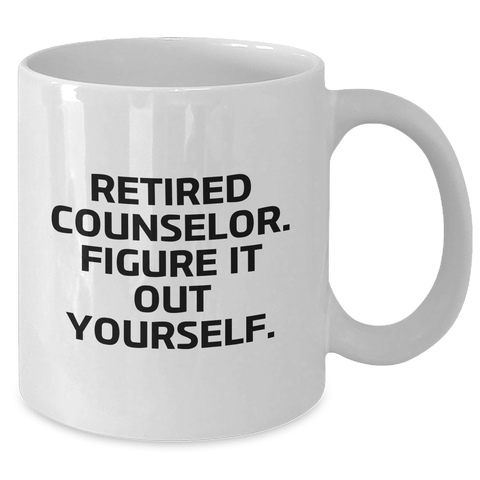 Image of Funny Counselor Gifts for Dad - 'Figure It Out Yourself' White Coffee Mug, Perfect for Father's Day, Gifts from Men to Counselor - Additional