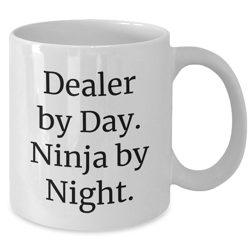 Funny Dealer Gifts - White Coffee Mug for Father's Day - 'Dealer By Day. Ninja By Night.' Quote, 11oz or 15oz, Ceramic, Microwave and Dishwasher Safe - Additional