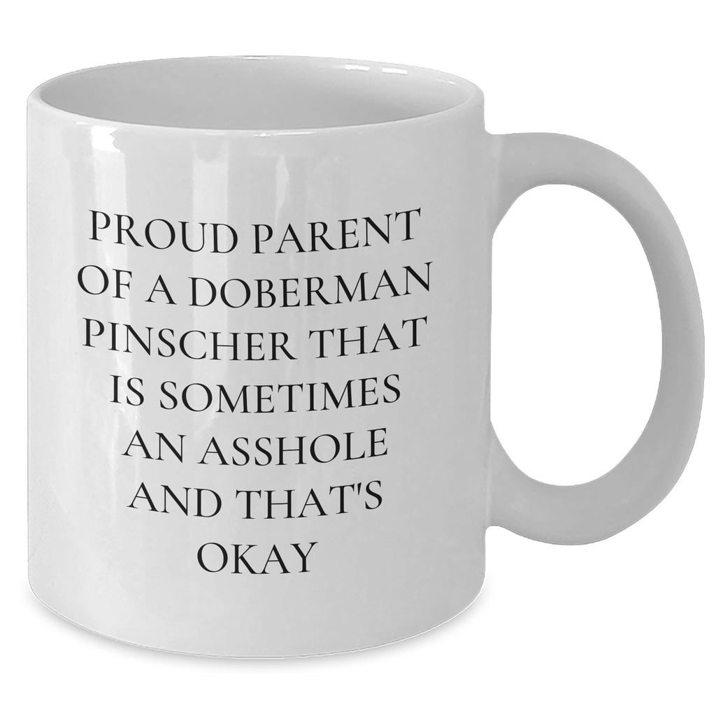 Funny Doberman Pinscher Dog Mom Gifts from Friends to Family - White Coffee Mug - Additional
