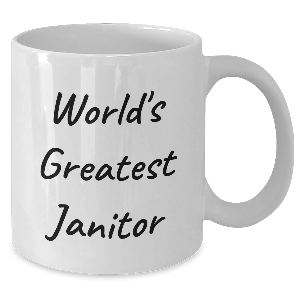 Funny Janitor Gifts from Friends, White Coffee Mug for World's Greatest Janitor, Graduation Unique Gifts - Additional