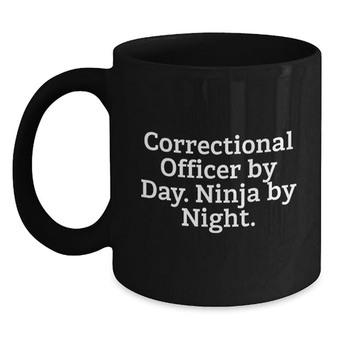 Image of Correctional Officer Gifts for Men Graduation Unique Mugs, Black Coffee Mug - Correctional Officer By Day. Ninja By Night. - Main