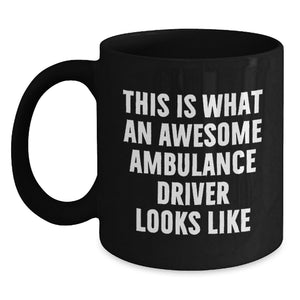 Funny Ambulance Driver Gifts for Ambulance Driver Men, Black Coffee Mugs, This Is What An Awesome Ambulance Driver Looks Like - Main