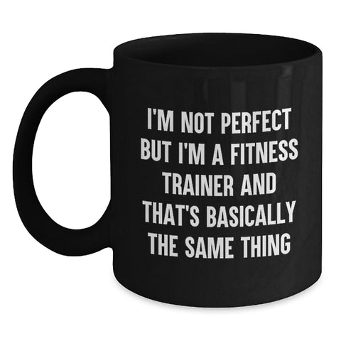 Image of Funny Fitness Trainer Gifts for Friends from Friends Black Coffee Mug 11 oz or 15 oz, Microwave and Dishwasher Safe - Main