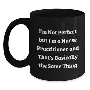 Funny Quotes Nurse Practitioner Gifts for Valentine's Black Coffee Mug - Main