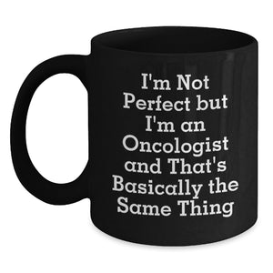 Gifts for Men from Friends - Oncologist Black Coffee Mug with Funny Quote - Main