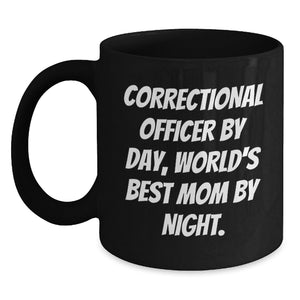 Correctional Officer Gifts, Funny Black Coffee Mugs for Men, Gifts from Family for Correctional Officer By Day, World's Best Mom By Night. - Main