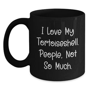 Funny Tortoiseshell Cat Mom Gifts from Women - Unique Valentine's Unique Tortoiseshell Cat Lover Gifts for Women - Black Coffee Mug - Main