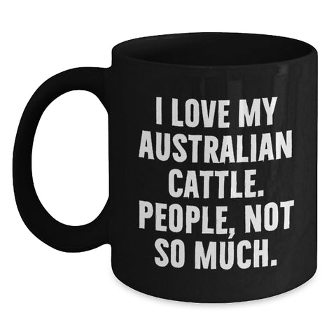 Image of Australian Cattle Dog Lovers Funny Black Coffee Mug Gifts from Men to Friends for Birthday - Main