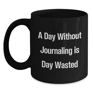 Journaling Inspiration Gifts from Loved Ones for Journaling Enthusiasts, Funny Quote Black Coffee Mug, Unique Valentine's Gifts for Friends, Family, Coworkers - Main