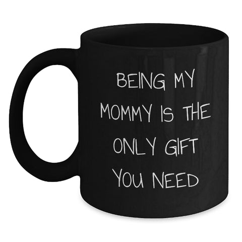 Image of Funny Mommy Gifts from Family Friends for Mommy Black Coffee Mug Christmas Unique Ideas - Main