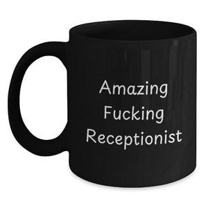 Funny Quotes for Receptionists, Black Coffee Mug Gifts from Friends to Graduation Unique Gifts for Receptionist - Main