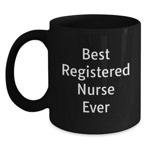 Best Registered Nurse Ever Funny Gift for Registered Nurse Christmas Unique Mug for Nurse - Main