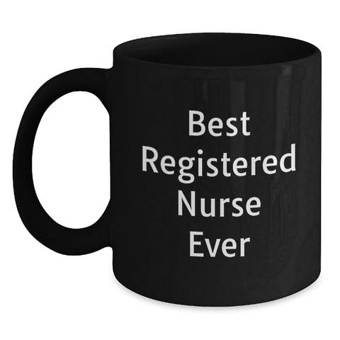 Image of Best Registered Nurse Ever Funny Gift for Registered Nurse Christmas Unique Mug for Nurse - Main