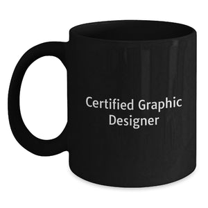 Funny Graphic Designer Gifts from Friends - Birthday Unique Graphic Design Mug, 11oz or 15oz, Microwave and Dishwasher Safe - Main