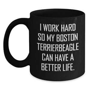 Boston Terrier Dog Lover Gifts from Men, Funny Quote Black Coffee Mug for Valentine's Unique Gifts for Boston Terrier Dog Owners - Main