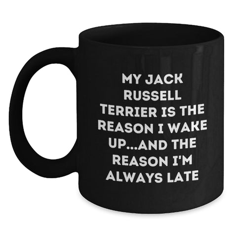 Image of Funny Jack Russell Terrier Dog Gifts for Valentine's Black Coffee Mug from Men to Lovers My Jack Russell Terrier Is The Reason I Wake Up - Main