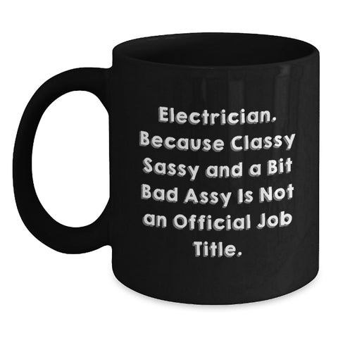 Image of Electrician Gifts, Birthday Unique Gifts from Friends or Family, Funny Black Coffee Mug - Main