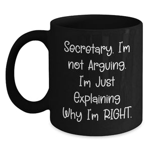 Funny Secretary Quotes Gifts from Friends to Coworkers for Graduation Unique Secretary Black Coffee Mugs - Main