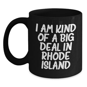 Rhode Island Gifts from Friends, I Am Kind Of A Prime Selection, Funny Graduation Unique Gifts for Men, Women, Family, and Coworkers - Main