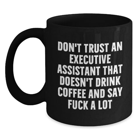 Image of Funny Executive Assistant Gifts, Black Coffee Mug, Christmas Unique Presents for Men, Women, Friends, Coworkers, Family - Main