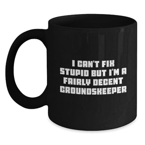 Funny groundskeeper Gifts from Friends to groundskeeper for Christmas Unique Black Coffee Mug - Main